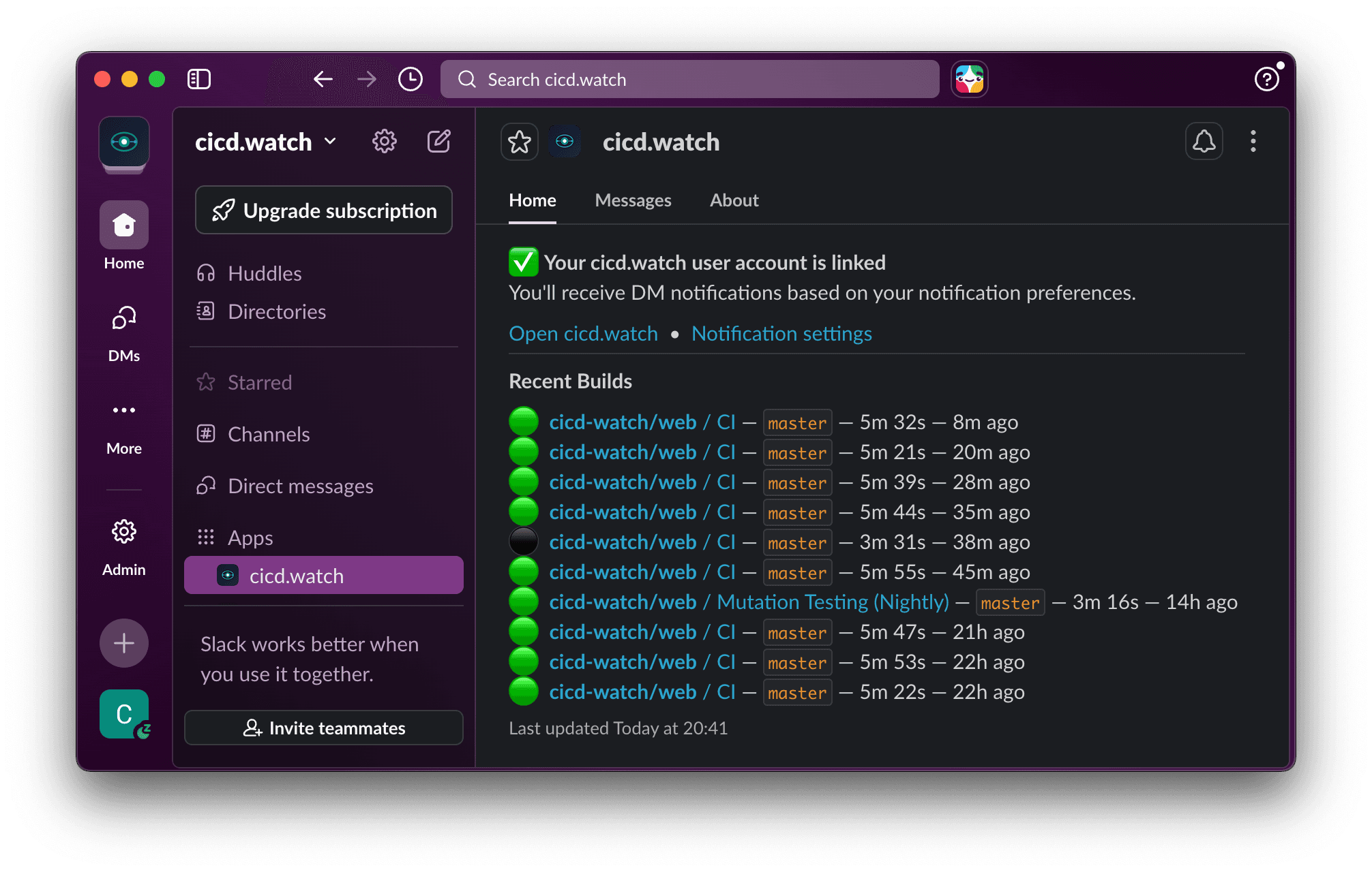 Slack App Home tab showing the CI/CD Watch dashboard with linked account status, recent builds with pass/fail indicators, durations, and a last-updated timestamp